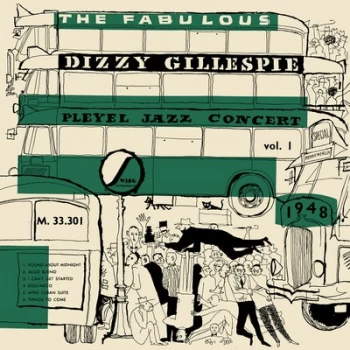 Image of Pleyel Jazz Concert 1948 - Volume 1 by Dizzy Gillespie Vinyl Album