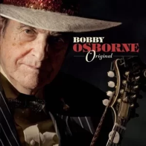 Image of Original by Bobby Osborne CD Album
