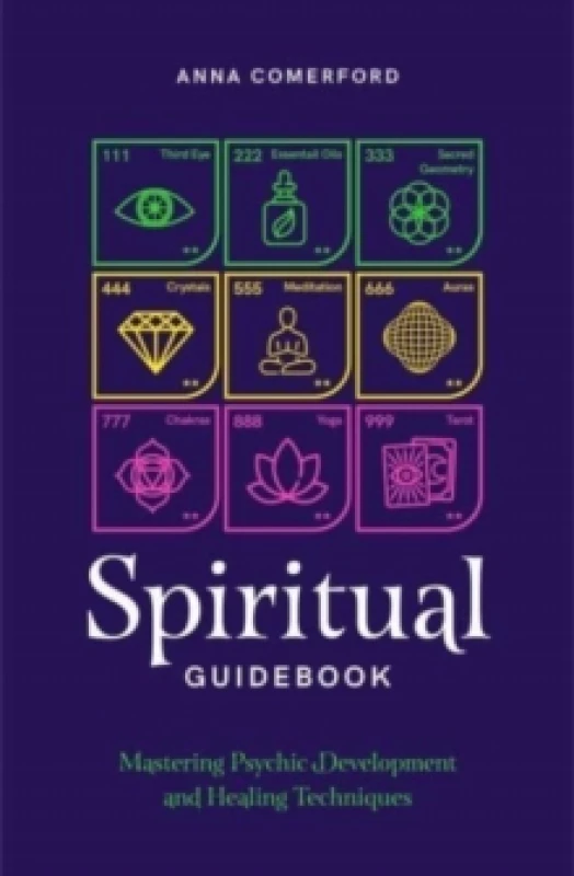 Image of Spiritual Guidebook : Mastering psychic development and healing techniques Paperback / softback