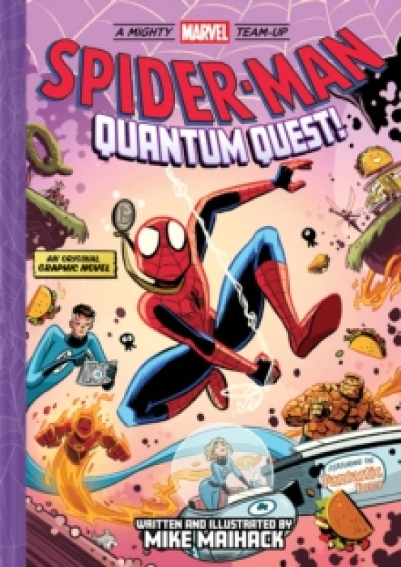 Image of Spider-Man: Quantum Quest! (A Mighty Marvel Team-Up # 2) : An Original Graphic Novel Hardback