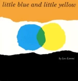 Image of little blue and little yellow a story for pippo and other children