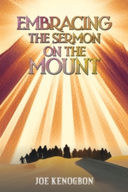 Image of Embracing the Sermon on the Mount. Paperback. By Joe Kenogbon Books