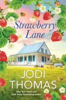 Image of Strawberry Lane : A Touching Texas Love Story