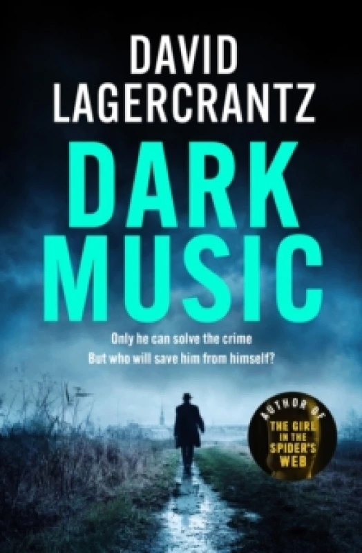 Image of Dark Music : The gripping new thriller from the author of THE GIRL IN THE SPIDER'S WEB Paperback / softback
