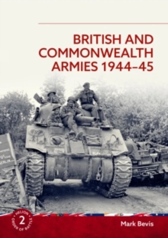 Image of British and Commonwealth Armies 1944-45 : Helion Order of Battle Volume 2 Paperback / softback
