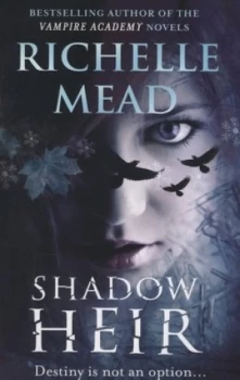 Image of Shadow Heir by Richelle Mead Paperback