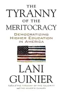 Image of tyranny of the meritocracy democratizing higher education in america
