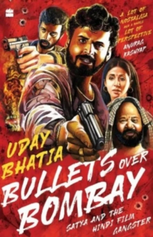 Image of Bullets Over Bombay : Satya and the Hindi Film Gangster Paperback / softback