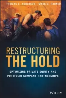 Image of Restructuring the Hold - Optimizing Private Equity and Portfolio Company Partnerships