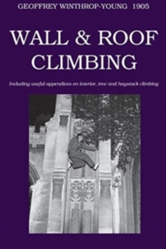 Image of Wall and Roof Climbing. Paperback. By Geoffrey WinthropYoung Books
