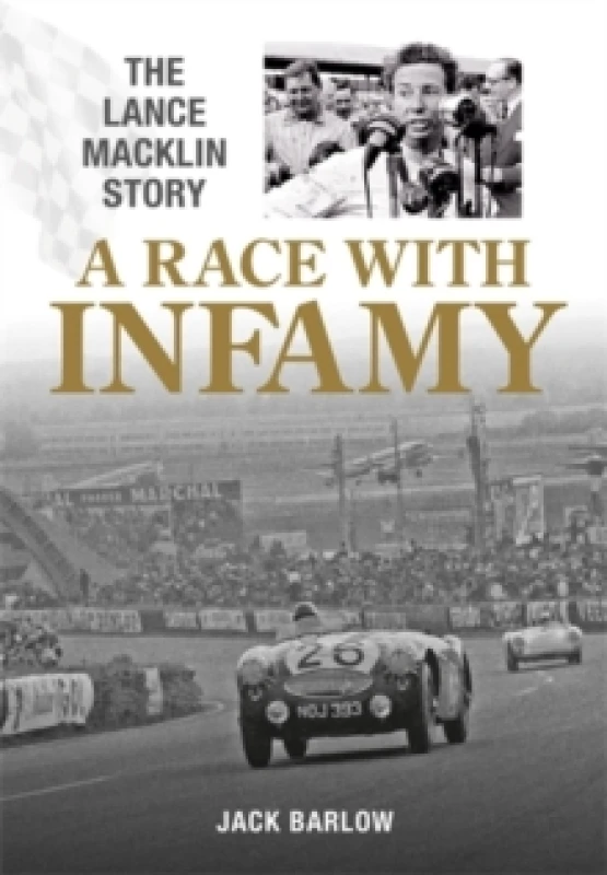 Image of A Race with Infamy : The Lance Macklin Story Paperback / softback