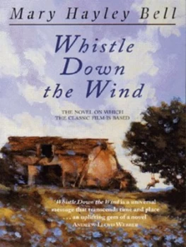 Image of Whistle down the Wind by Mary Hayley Bell and Oven Edwards Paperback