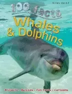Image of 100 facts whales and dolphins sea mammals educational projects fun activiti