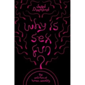 Image of Why is Sex Fun? The Evolution of Human Sexuality