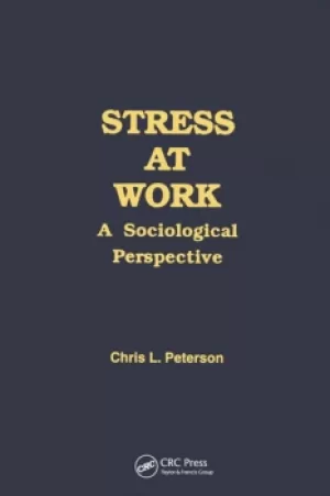 Image of Stress at WorkA Sociological Perspective