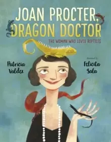 Image of Joan Procter, Dragon Doctor : The Woman Who Loved Reptiles