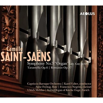 Image of Capriccio Baroque Orchestra; Karen Valter - Camille Saint-Sa&euml;ns: Symphony No. 3 'Organ'/Tarantella Op. 6/......