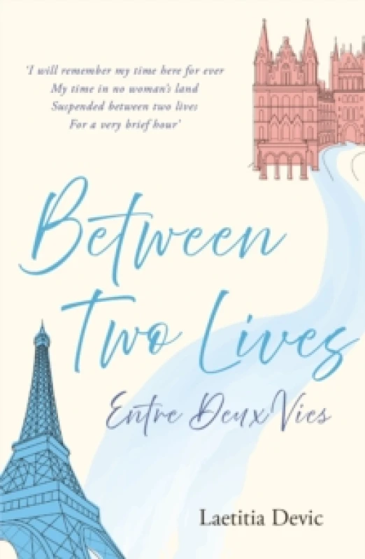 Image of Between Two Lives / Entre Deux Vies Paperback / softback