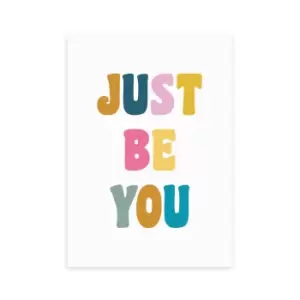 Image of East End Prints Just Be You Print MultiColoured