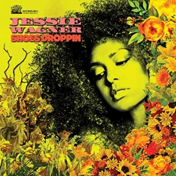 Image of Jessie Wagner - Shoes Droppin CD