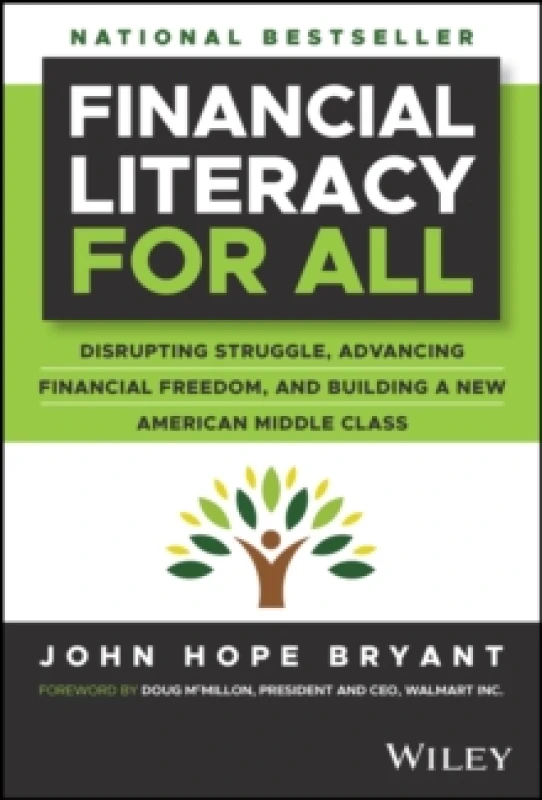 Image of Financial Literacy for All : Disrupting Struggle, Advancing Financial Freedom, and Building a New American Middle Class Hardback