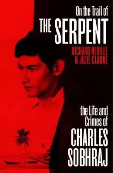 Image of On the trail of the serpent - Richard Neville - Paperback - Used