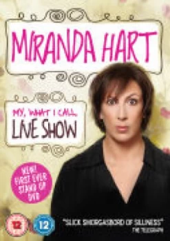 Image of Miranda Hart: My, What I Call, Live Show