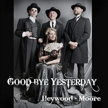 Image of Heywood - Moore - Goodbye Yesterday CD