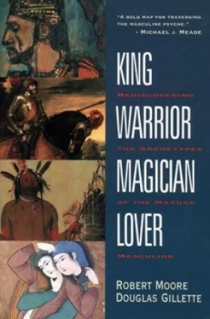 Image of King Warrior Magician Lover by Robert Moore Paperback