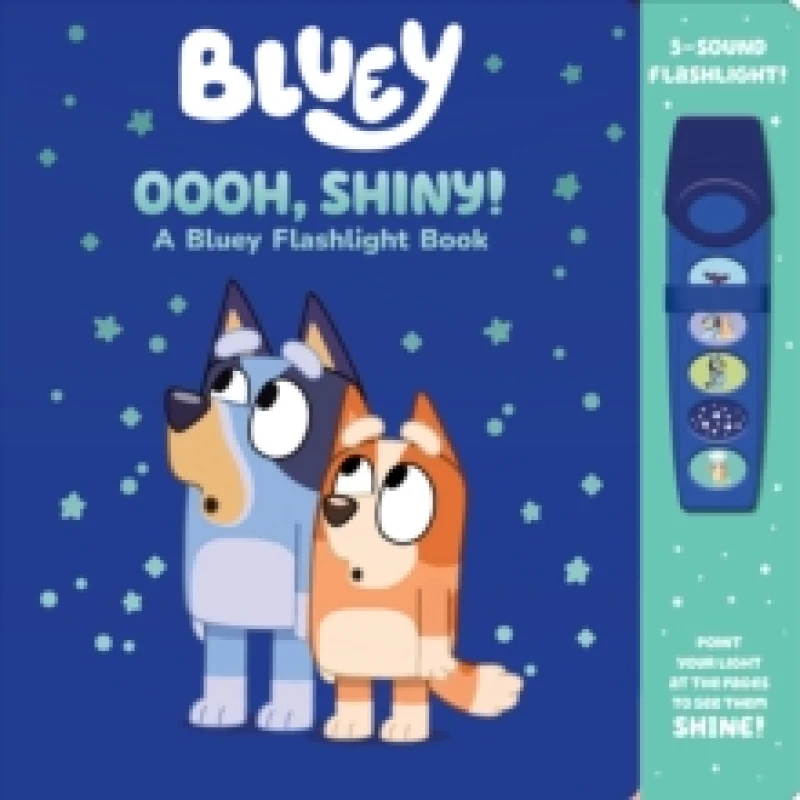Image of Bluey: Oooh, Shiny! A Bluey Flashlight Book Sound Book Board book