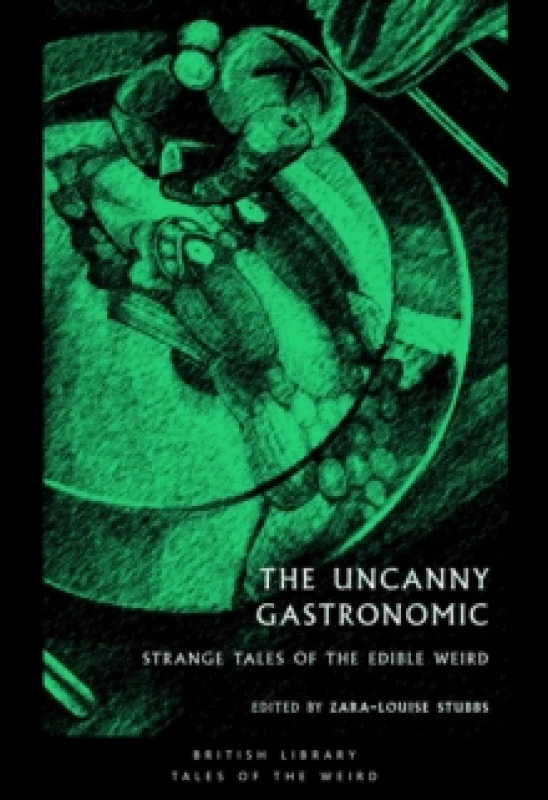 Image of The Uncanny Gastronomic. Paperback. By ZaraLouise Stubbs Books