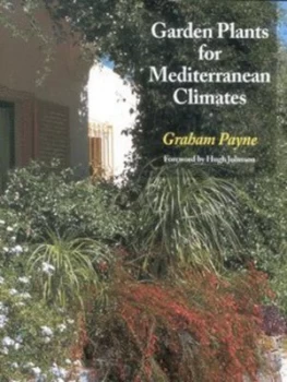 Image of Garden Plants for Mediterranean Climates by Graham Payne Hardback