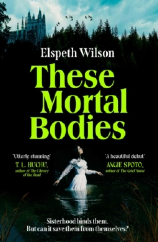 Image of These Mortal Bodies : a gripping and atmospheric dark academia novel about toxic female friendships and obssession Paperback / softback