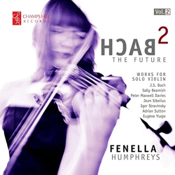 Image of Fenella Humphreys - Bach 2 the Future CD