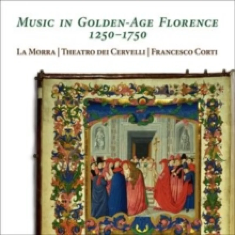 Image of Music in Golden-age Florence 1250-1750 CD / Album