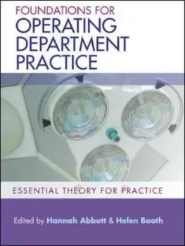 Image of Foundations for Operating Department Practice Essential Theory for Practice by Hannah Abbott
