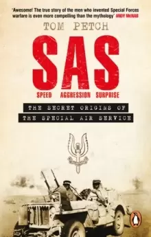 Image of Speed, Aggression, Surprise : The Secret Origins of the Special Air Service