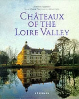 Image of Chateaux of the Loire Hardback