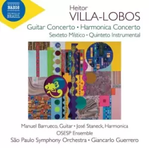 Image of Heitor Villa-Lobos Guitar Concerto/Harmonica Concerto/Sexteto by Heitor Villa-Lobos CD Album