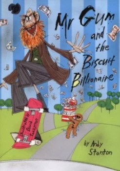 Image of Mr Gum and the Biscuit Billionaire by Andy Stanton Paperback