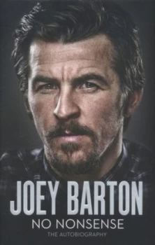 Image of No Nonsense by Joey Barton Hardback
