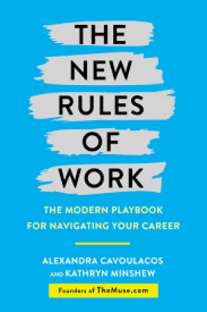 Image of The new rules of work by Kathryn Minshew