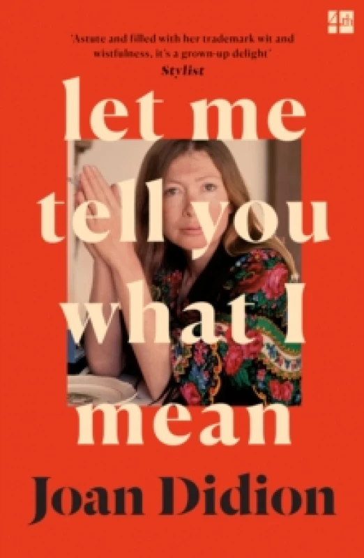 Image of Let Me Tell You What I Mean. Paperback. By Joan Didion Books