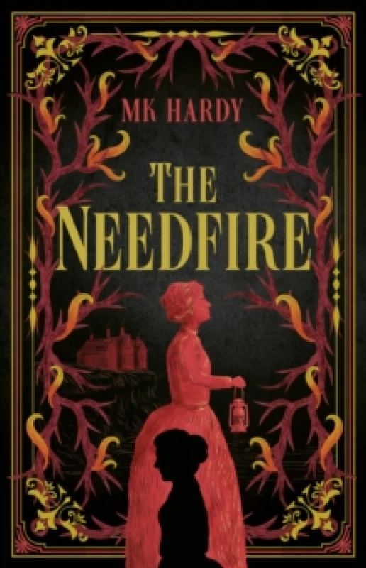 Image of The Needfire Hardback