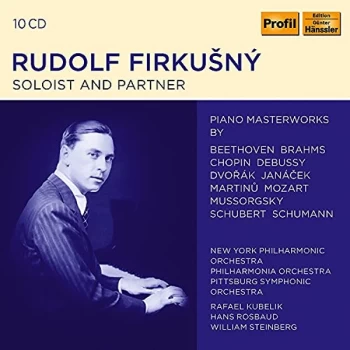 Image of Rudolf Firkuný - Rudolf Firkusny: Soloist and Partner CD