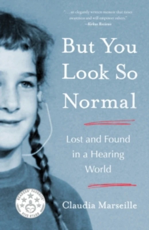 Image of But You Look So Normal : Lost and Found in a Hearing World Paperback / softback