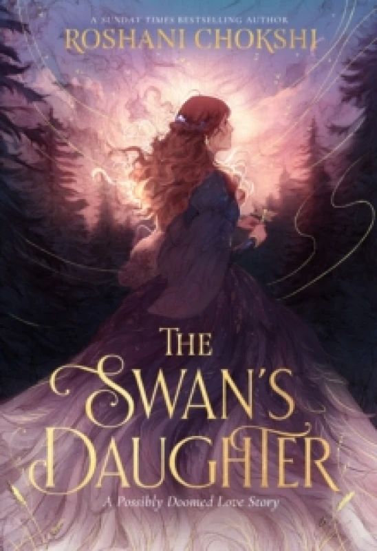 Image of The Swan's Daughter : discover the New York Times bestseller about an enchanting, fairy-tale inspired curse Hardback