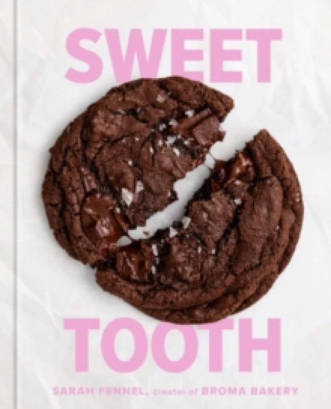 Image of Sweet Tooth. Hardback. By Sarah Fennel, Sofi Llanso Books