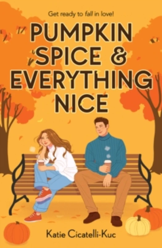 Image of Pumpkin Spice & Everything Nice Paperback / softback