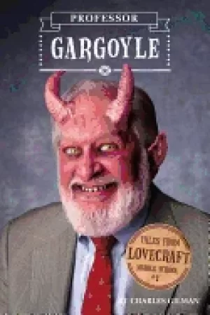Image of tales from lovecraft middle school 1 professor gargoyle